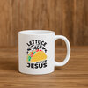 „Lettuce Taco ’bout Jesus“